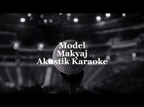Makyaj karaoke 